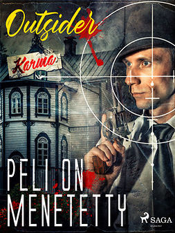 Outsider - Peli on menetetty, ebook