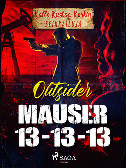 Outsider - Mauser 13 - 13 - 13, e-kirja