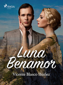 Ibañez, Vicente Blasco - Luna Benamor, e-bok