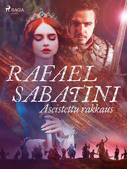 Sabatini, Rafael - Aseistettu rakkaus, e-kirja