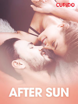 Cupido - After sun - erotisk novell, ebook