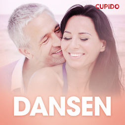 Cupido - Dansen - erotisk novell, audiobook
