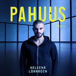 Lönnroth, Heleena - Pahuus, audiobook