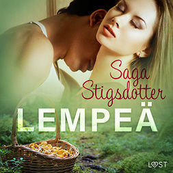 Stigsdotter, Saga - Lempeä - eroottinen novelli, audiobook