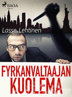 Lehtinen, Lasse - Fyrkanvaltaajan kuolema, ebook