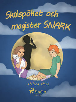 Unée, Helena - Skolspöket och magister SNARK, ebook