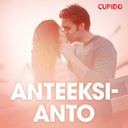 Cupido - Anteeksianto - eroottinen novelli, audiobook