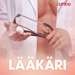 Cupido - Lääkäri - eroottinen novelli, audiobook