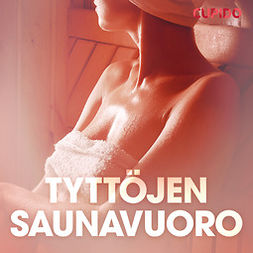 Cupido - Tyttöjen saunavuoro - eroottinen novelli, audiobook