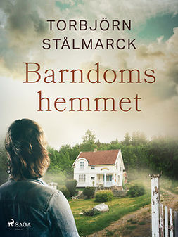 Stålmarck, Torbjörn - Barndomshemmet, ebook