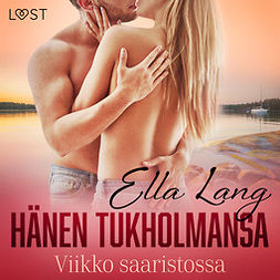 Lang, Ella - Hänen Tukholmansa: Viikko saaristossa - eroottinen novelli, audiobook