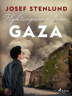 Stenlund, Josef - Flyktingarna från Gaza, ebook