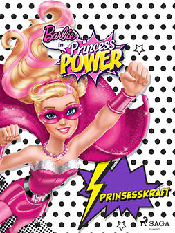 Dunér, Camilla - Barbie - Prinsesskraft, ebook