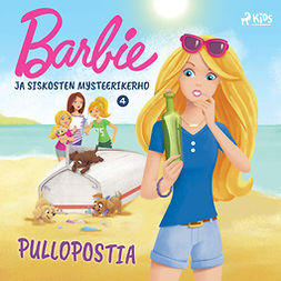 Mattel - Barbie ja siskosten mysteerikerho 4 - Pullopostia, äänikirja