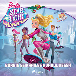 Mattel - Barbie seikkailee avaruudessa, äänikirja