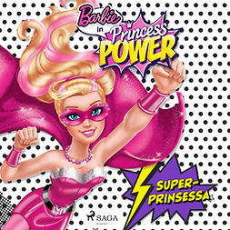 Mattel - Barbie - Superprinsessa, audiobook
