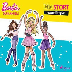 Mattel - Barbie - Du kan bli - Dröm stort-samlingen, audiobook