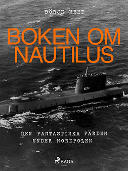 Heed, Börje - Boken om Nautilus, ebook