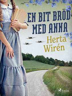 Wirén, Herta - En bit bröd med Anna, ebook