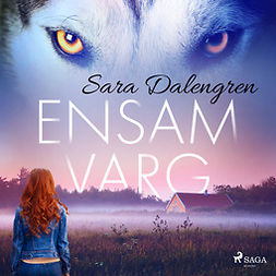 Dalengren, Sara - Ensamvarg, audiobook