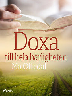 Oftedal, Ma - Doxa: till hela härligheten, e-kirja