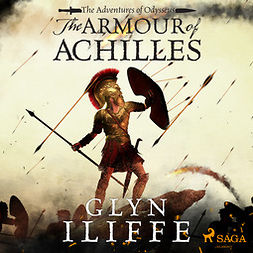Iliffe, Glyn - The Armour of Achilles, audiobook