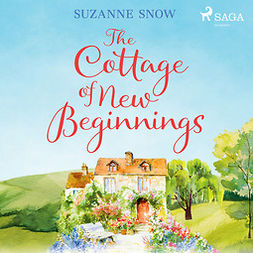 Snow, Suzanne - The Cottage of New Beginnings, audiobook
