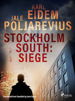 Eidem, Karl - Stockholm South: Siege, ebook