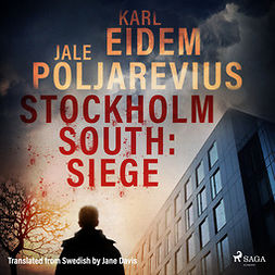 Eidem, Karl - Stockholm South: Siege, audiobook