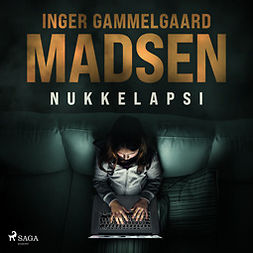 Madsen, Inger Gammelgaard - Nukkelapsi, äänikirja