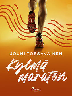Tossavainen, Jouni - Kylmä maraton, ebook