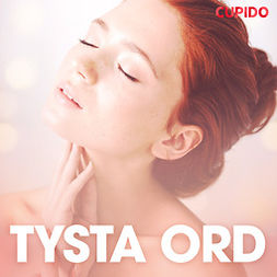 Gustafsson, Johan - Tysta ord - erotiska noveller, audiobook