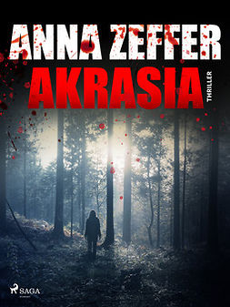 Zeffer, Anna - Akrasia, ebook