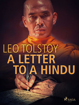 Tolstoy, Leo - A Letter to a Hindu, ebook
