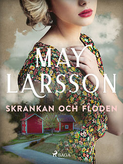 Larsson, May - Skrankan och Floden, ebook