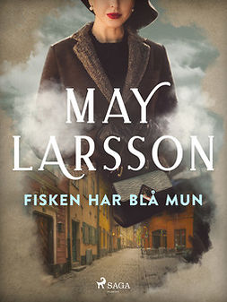Larsson, May - Fisken har blå mun, ebook