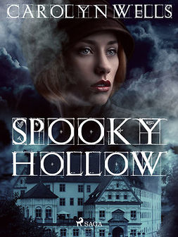 Wells, Carolyn - Spooky Hollow, e-kirja