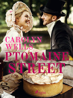 Wells, Carolyn - Ptomaine Street, ebook