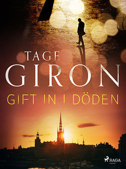 Giron, Tage - Gift in i döden, e-bok