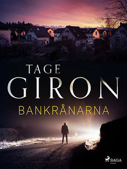 Giron, Tage - Bankrånarna, ebook