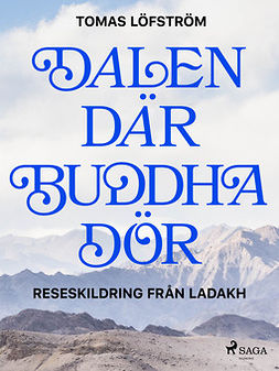 Löfström, Tomas - Dalen där Buddha dör, e-bok