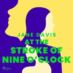 Davis, Jane - At the Stroke of Nine O'Clock, audiobook