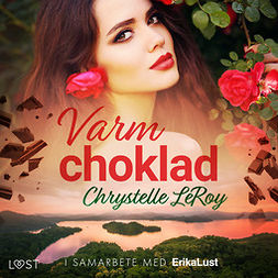 LeRoy, Chrystelle - Varm choklad, audiobook