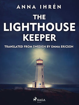 Ihrén, Anna - The Lighthouse Keeper, ebook