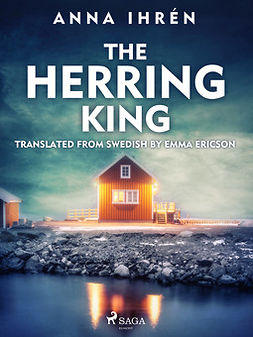 Ihrén, Anna - The Herring King, ebook