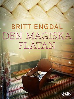 Engdal, Britt - Den magiska flätan, ebook