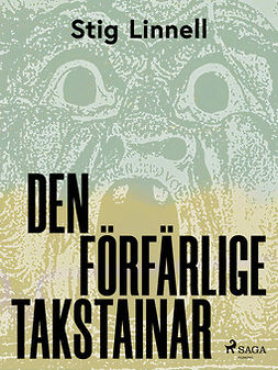 Linnell, Stig - Den förfärlige Takstainar, ebook