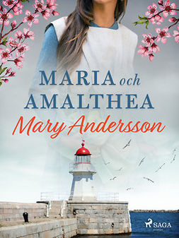 Andersson, Mary - Maria och Amalthea, ebook
