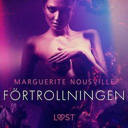 Nousville, Marguerite - Förtrollningen - erotisk novell, audiobook