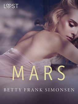 Simonsen, Betty Frank - Mars - erotisk novell, ebook